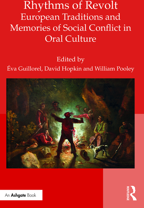 Cover image for book Rhythms of Revolt: European Traditions and Memories of Social Conflict in Oral Culture
