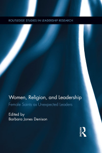 صورة الغلاف: Women, Religion and Leadership 1st edition 9781138204843