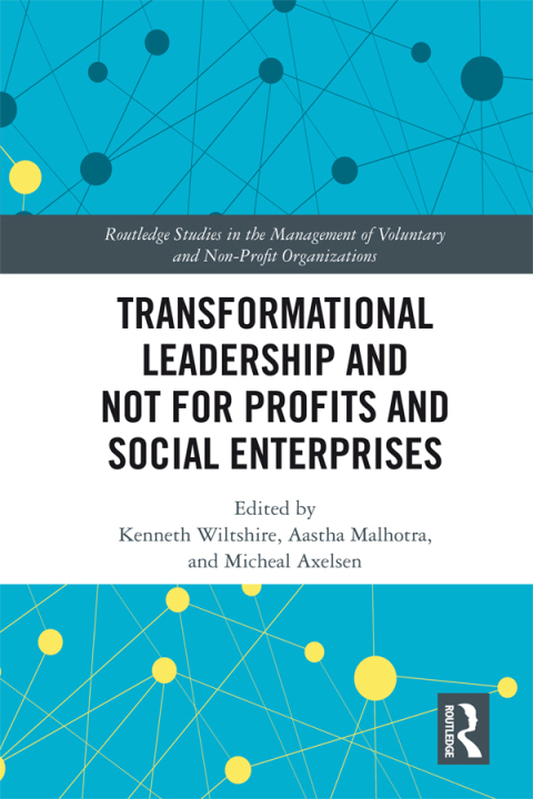 Cover image for book Transformational Leadership and Not for Profits and Social Enterprises