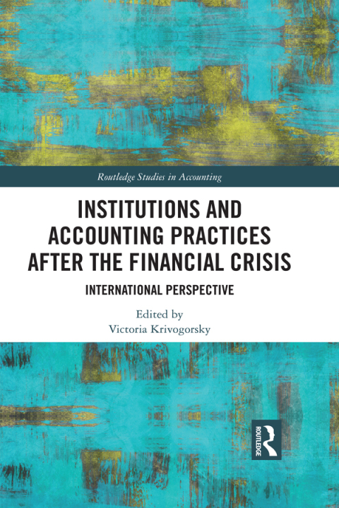 Cover image for book Institutions and Accounting Practices after the Financial Crisis