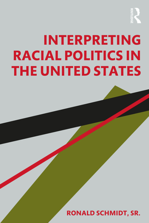 Cover image for book Interpreting Racial Politics in the United States