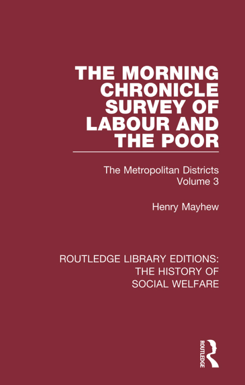 Cover image for book The Morning Chronicle Survey of Labour and the Poor