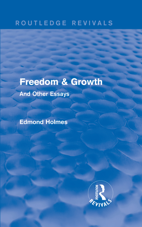 Freedom \u0026 Growth (Routledge Revivals) 