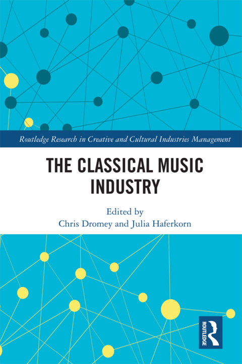 Cover image for book The Classical Music Industry