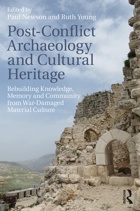 Cover image for book Post-Conflict Archaeology and Cultural Heritage