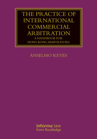 The Practice of International Commercial Arbitration