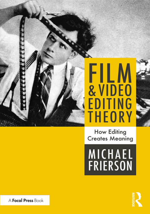 Cover image for book Film and Video Editing Theory