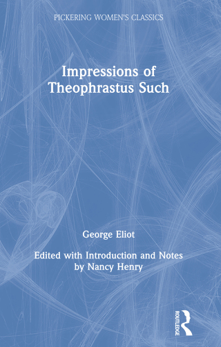 Impressions of Theophrastus Such