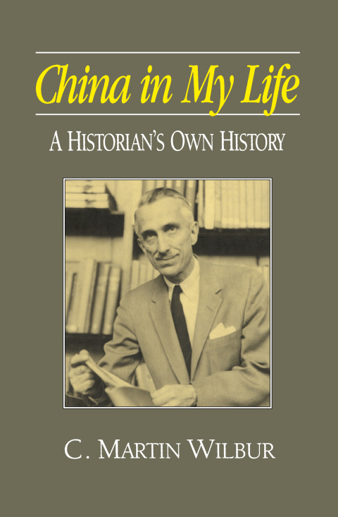 Cover image for book China in My Life: A Historian's Own History