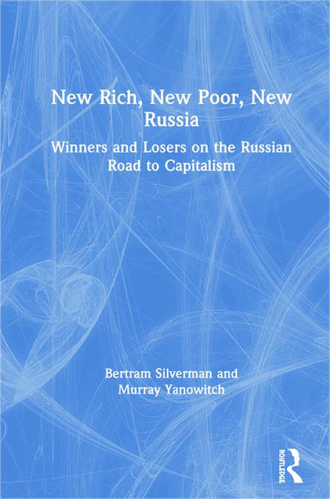 Winners and Losers on the Russian Road to Capitalism 