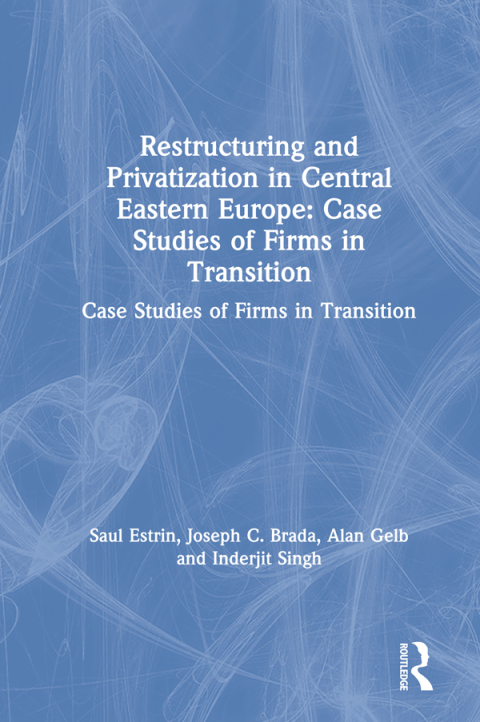 Cover image for book Restructuring and Privatization in Central Eastern Europe