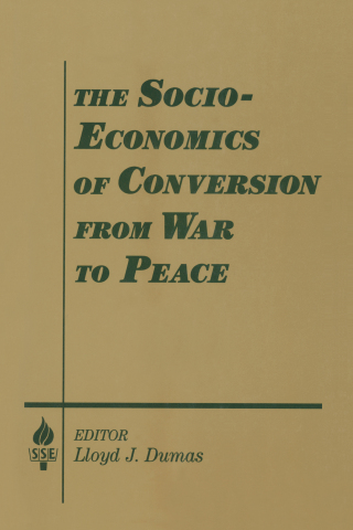 The Socio-economics of Conversion from War to Peace