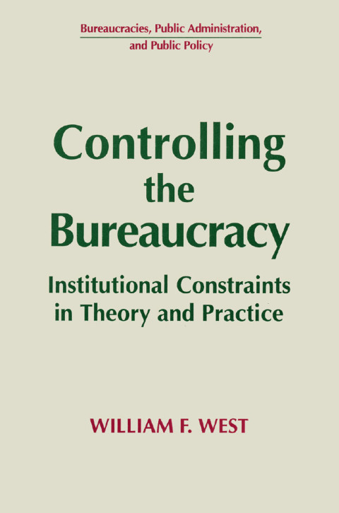 Controlling the Bureaucracy 