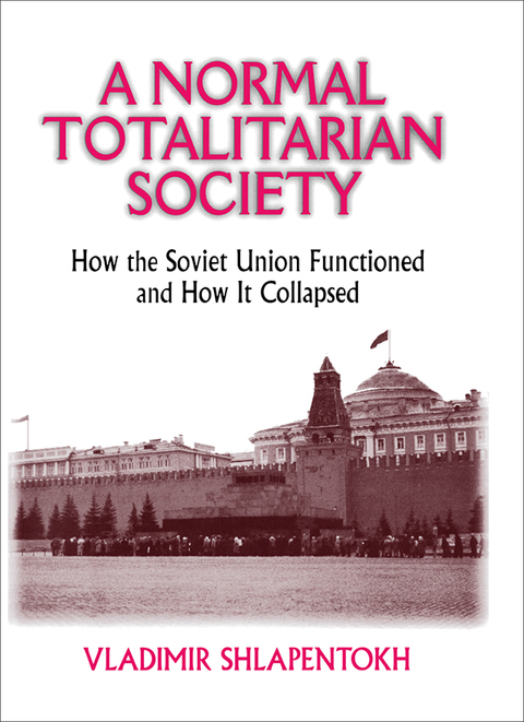 Cover image for book A Normal Totalitarian Society