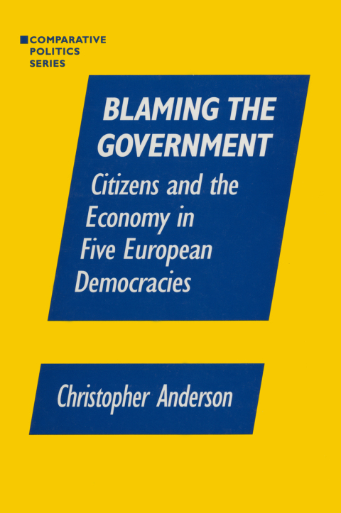 Cover image for book Blaming the Government: Citizens and the Economy in Five European Democracies