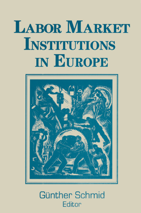 Cover image for book Labor Market Institutions in Europe: A Socioeconomic Evaluation of Performance