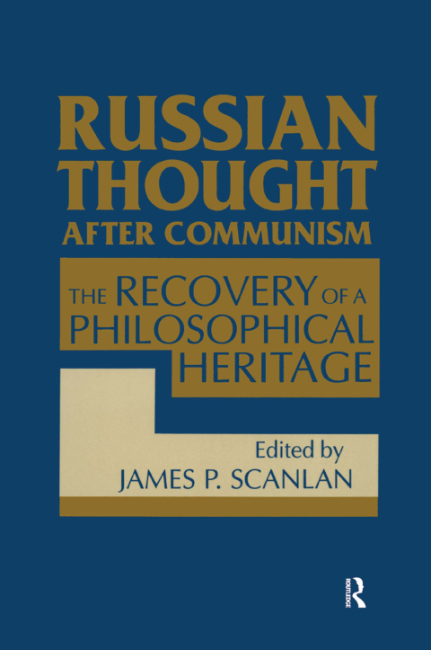 Cover image for book Russian Thought After Communism: The Rediscovery of a Philosophical Heritage