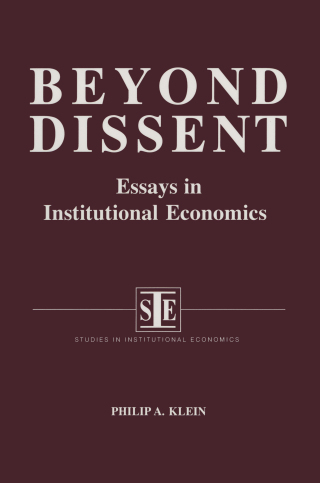 Beyond Dissent: Essays in Institutional Economics