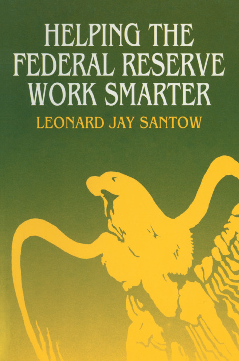 Cover image for book Helping the Federal Reserve Work Smarter