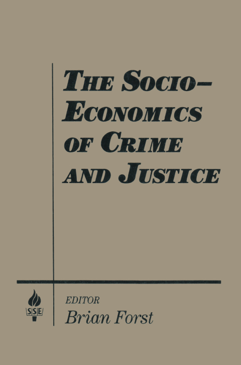 Cover image for book The Socio-economics of Crime and Justice
