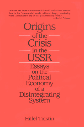 Origins of the Crisis in the U.S.S.R.