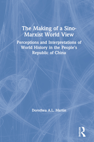 The Making of a Sino-Marxist World View