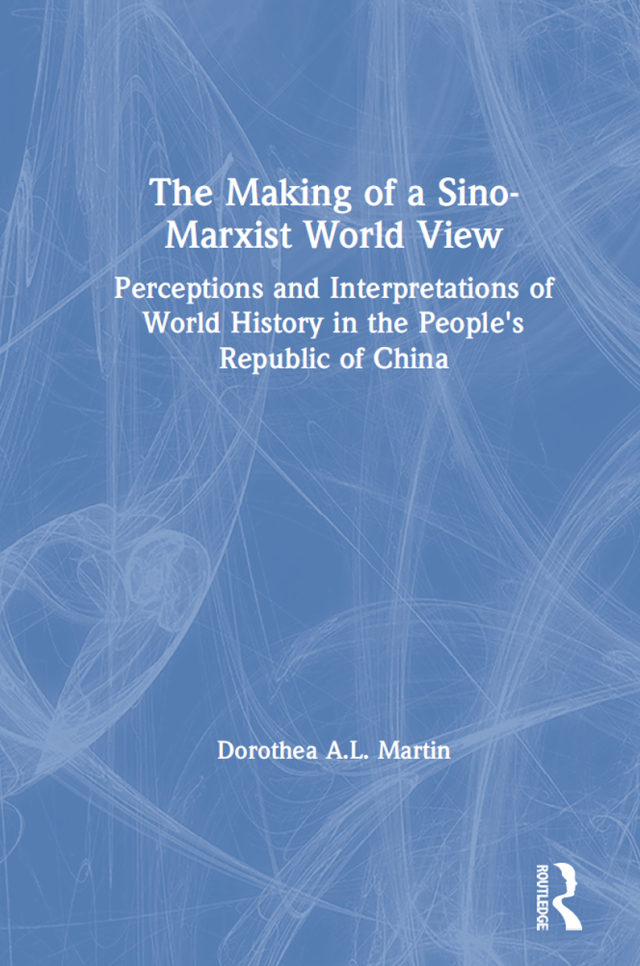 The Making of a Sino-Marxist World View