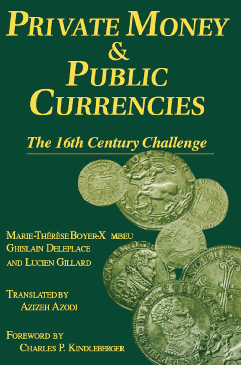 Cover image for book Private Money and Public Currencies: The Sixteenth Century Challenge