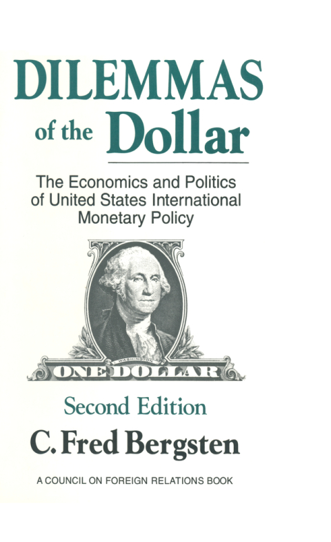 Dilemmas of the Dollar 