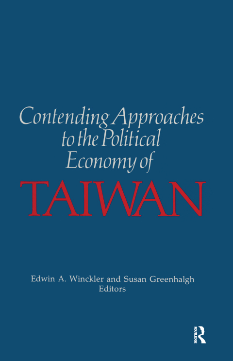 Cover image for book Contending Approaches to the Political Economy of Taiwan