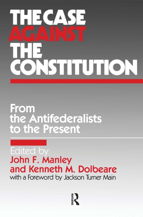 Cover image for book The Case Against the Constitution