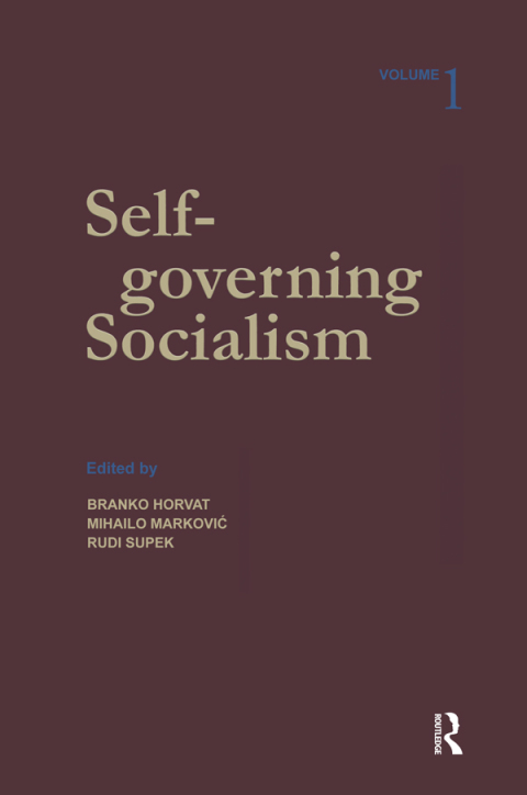 Cover image for book Self-governing Socialism: A Reader: v. 1