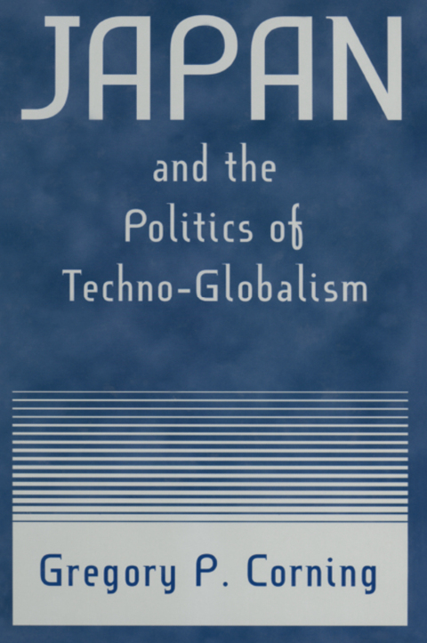 Cover image for book Japan and the Politics of Techno-globalism