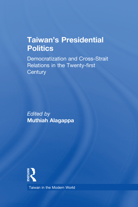 Cover image for book Taiwan's Presidential Politics
