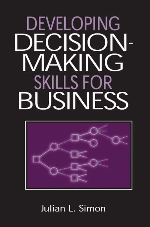 Cover image for book Developing Decision-Making Skills for Business