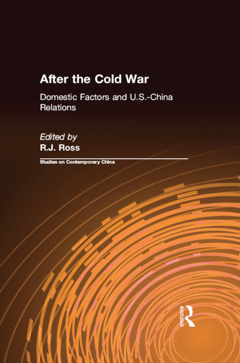 Cover image for book After the Cold War: Domestic Factors and U.S.-China Relations