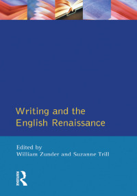 Cover image: Writing and the English Renaissance 1st edition 9780582229754