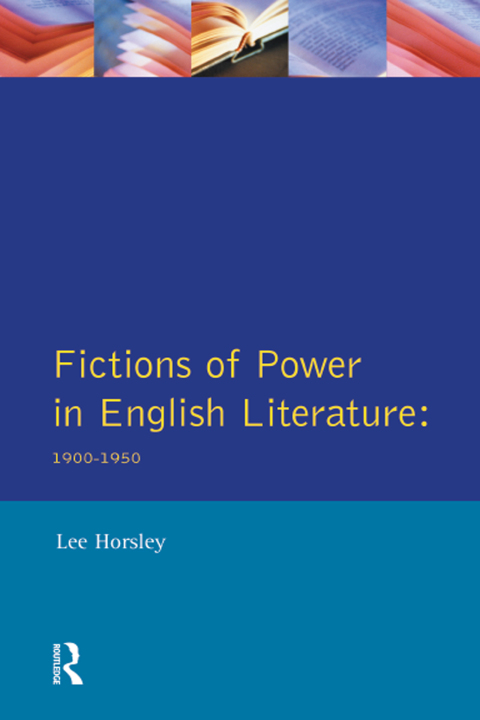 Cover image for book Fictions of Power in English Literature