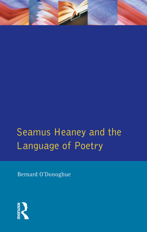 Cover image for book Seamus Heaney and the Language Of Poetry