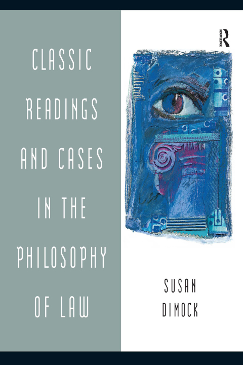 Cover image for book Classic Readings and Cases in the Philosophy of Law