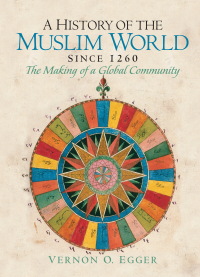 Cover image: A History of the Muslim World since 1260 1st edition 9780132269698