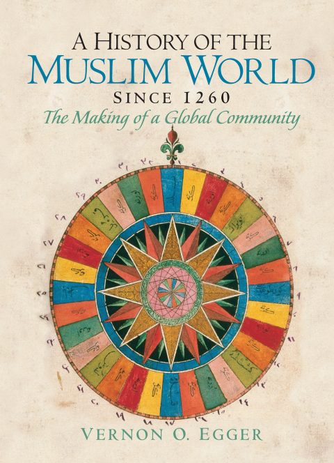 Cover image for book A History of the Muslim World since 1260