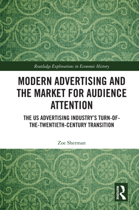 Cover image for book Modern Advertising and the Market for Audience Attention