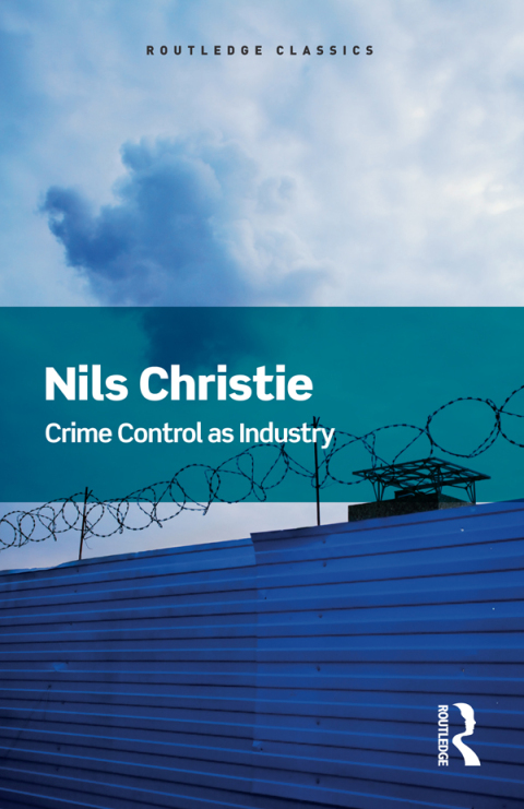 Cover image for book Crime Control As Industry