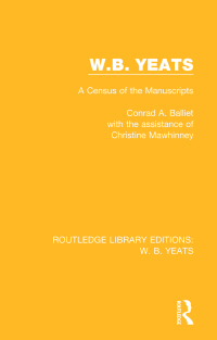 Imagen de portada: W. B. Yeats 1st edition 9781138201224