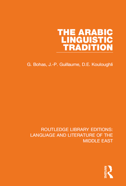 Cover image for book The Arabic Linguistic Tradition
