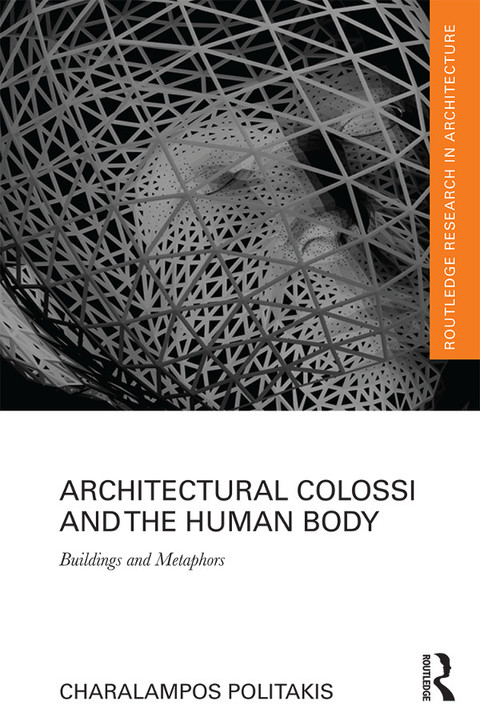Cover image for book Architectural Colossi and the Human Body