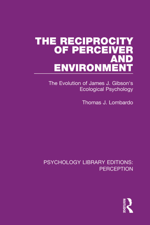 Cover image for book The Reciprocity of Perceiver and Environment