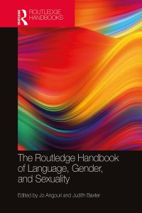 Titelbild: The Routledge Handbook of Language, Gender, and Sexuality 1st edition 9780367746834