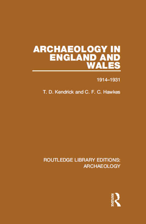 Cover image for book Archaeology in England and Wales 1914 - 1931